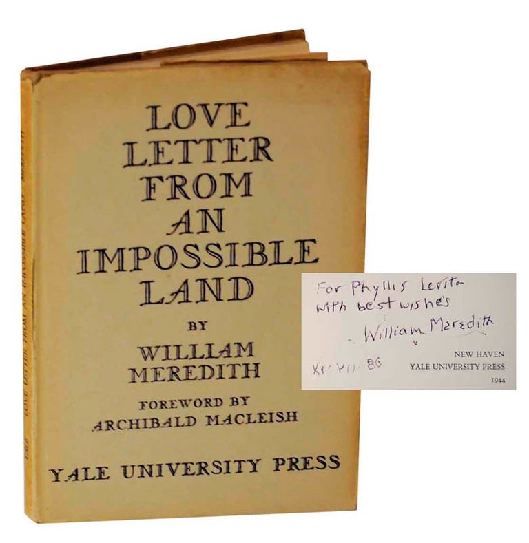 Item #177206 Love Letter From an Impossible Land (Signed First Edition). William MEREDITH.