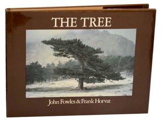 Item #177277 The Tree. John FOWLES, Frank Horvat