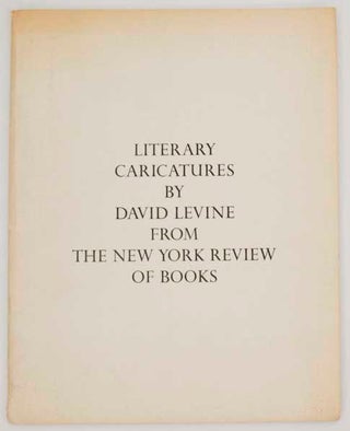 Item #177427 Literary Caricatures By David Levine From the New York Review of Books. David...