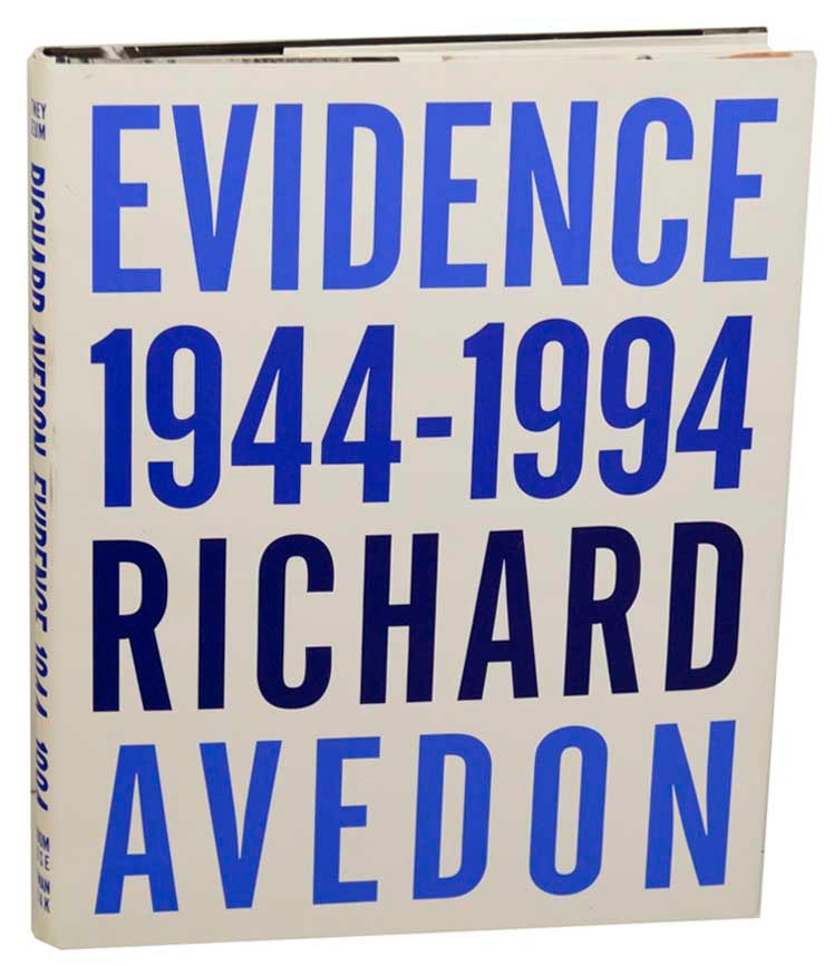 Item #177513 Evidence 1944-1994. Richard AVEDON, Jane Livingston, Adam Gopnik.