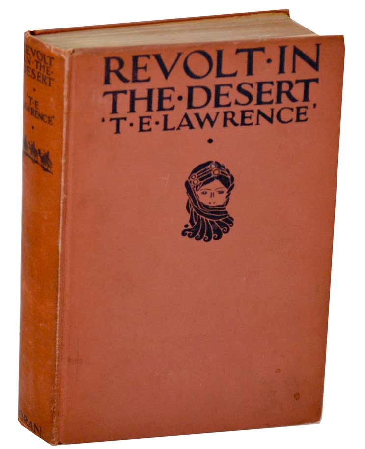 Item #177531 Revolt in the Desert. T. E. LAWRENCE.