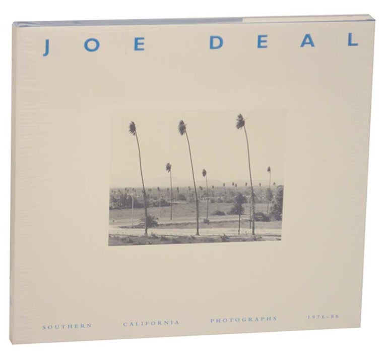 Item #177537 Joe Deal: Southern California Photographs, 1976-86. Joe DEAL, Mark Johnstone, Edward Leffingwell.