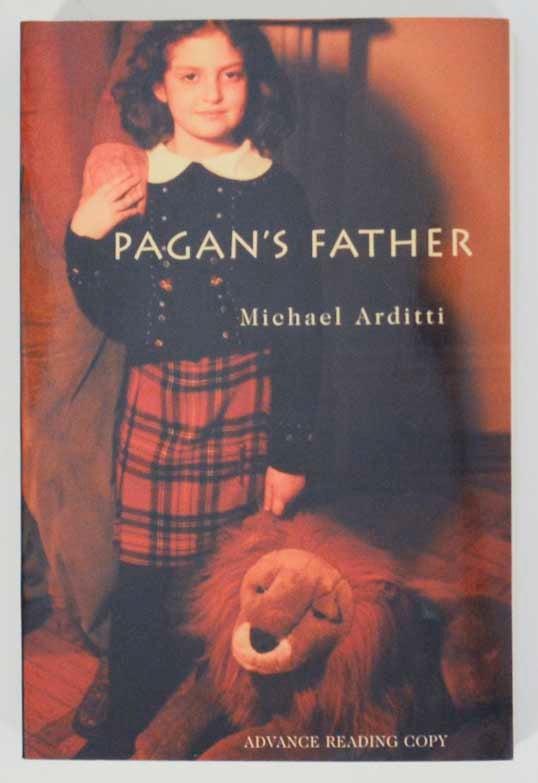 Item #177739 Pagan's Father. Michael ARDITTI.