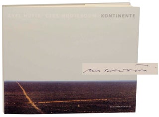 Item #177876 Kontinente (Signed First Edition). Axel HUTTE, Cees Nooteboom