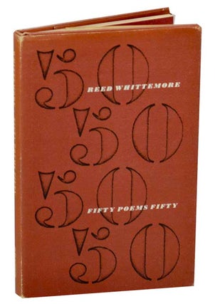 Item #177953 Fifty Poems Fifty. Reed WHITTEMORE