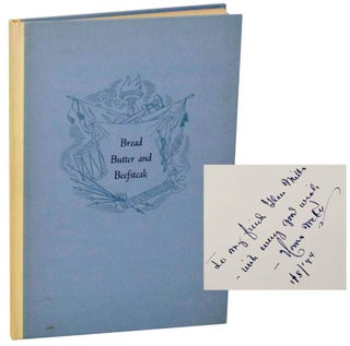 Item #177990 Bread Butter and Beefsteak (Signed First Edition). Homer McKEE