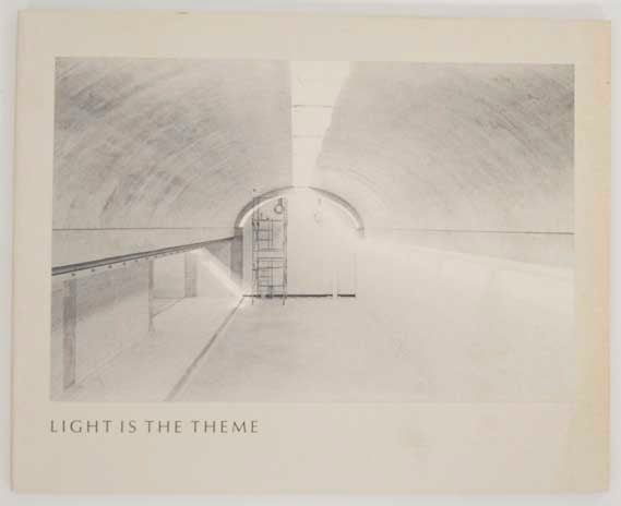 Item #178074 Light is the Theme: Louis I. Kahn and the Kimbell Art Museum. Nell E. JOHNSON, Louis Kahn.