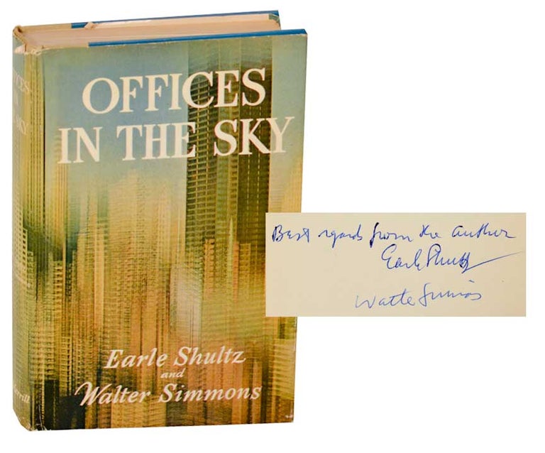 Item #178160 Offices in the Sky (Signed First Edition). Earle SHULTZ, Walter Simmons.