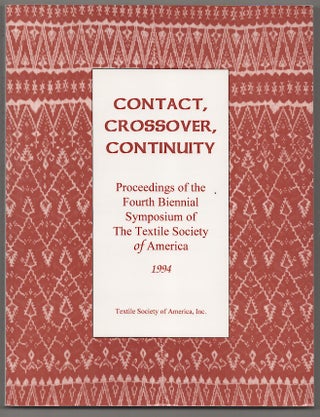 Item #178228 Contact, Crossover, Continuity: Proceedings of the Fourth Biennial Symposium of...
