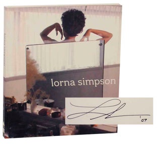 Item #178288 Lorna Simpson (Signed First Edition). Lorna SIMPSON, Hilton Als Okwui Enwezor,...