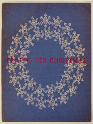 Item #178298 Crystal For Christmas: Steuben Glass Room, Marshall Field & Company
