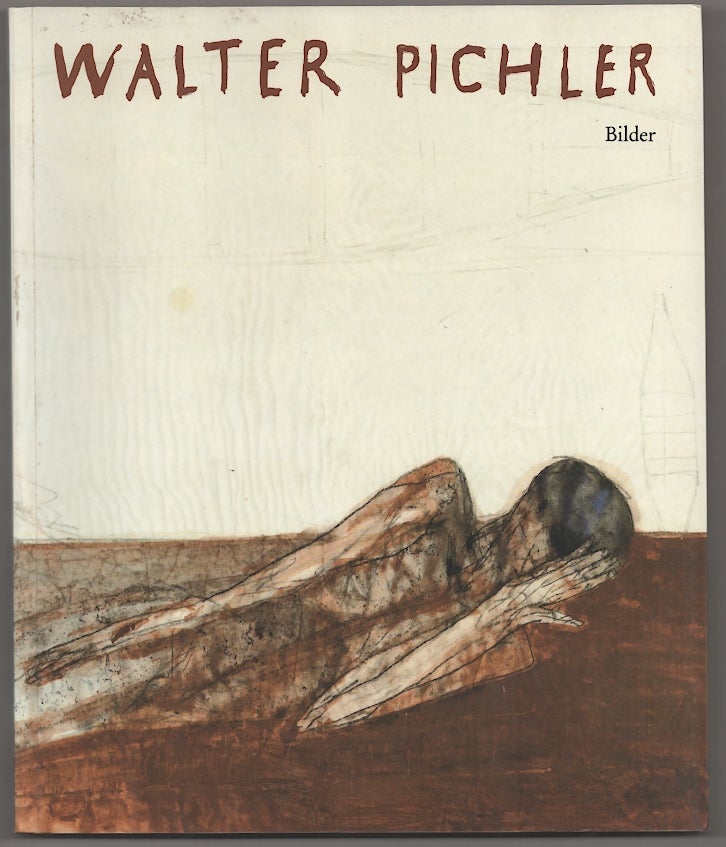 Item #178390 Walter Pichler: Bilder. Walter PICHLER, Christian Reder.