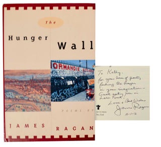 Item #178449 The Hunger Wall (Hladova Zed) (Signed First Edition). James RAGAN