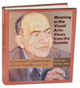 Item #178459 Meaning in the Visual Arts: Views from the Outside, A Centennial Commemoration...