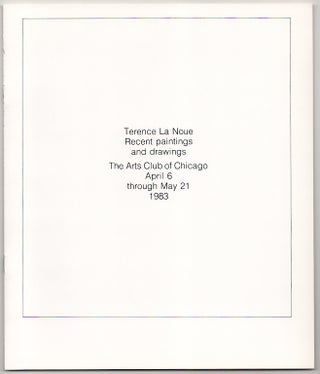 Item #178558 Terence La Noue: Recent Paintings and Drawings. Theodore F. WOLFF, Terence La Noue