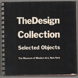 Item #178645 The Design Collection: Selected Objects. Arthur DREXLER