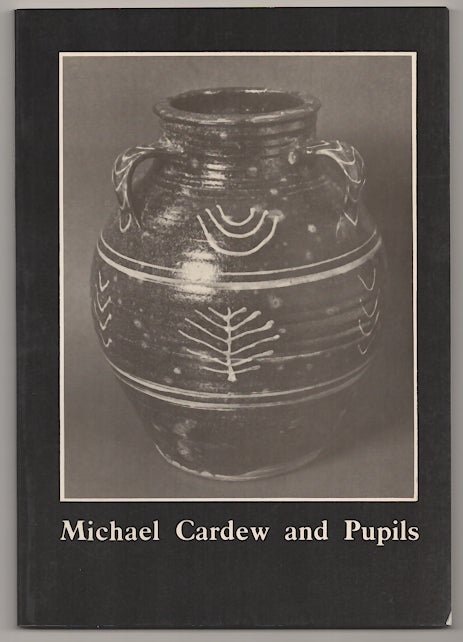 Item #178670 Michael Cardew and Pupils. Michael CARDEW, Peer Dick, Seth Cardew, Clive Bowen, Svend Bayer, Ray Finch.