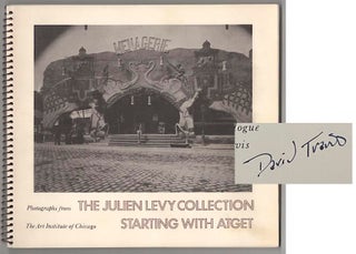Item #178697 Photographs from The Julien Levy Collection Starting With Atget (Signed First...