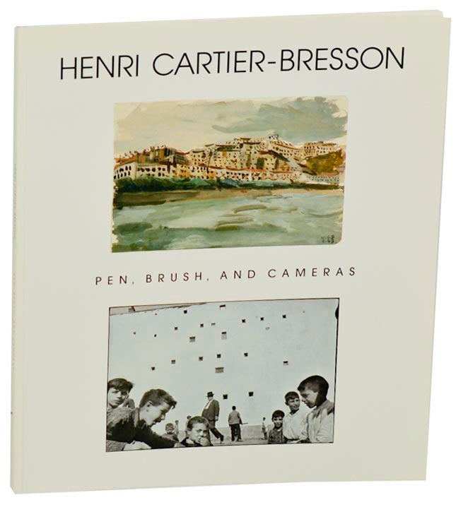 Henri Cartier Bresson Pen Brush and Cameras by Henri CARTIER BRESSON on Jeff Hirsch Books