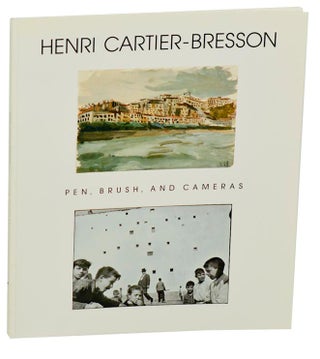 Item #178793 Henri Cartier-Bresson: Pen, Brush, and Cameras. Henri CARTIER-BRESSON