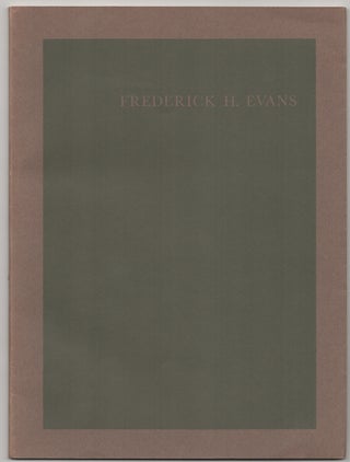 Item #178945 Frederick H. Evans. Beaumont NEWHALL, Frederick H. Evans