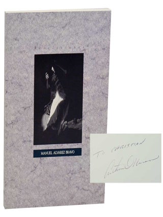 Item #179056 Revelaciones: The Art of Manuel Alvarez Bravo (Signed First Edition). Manuel...