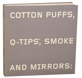 Item #179127 Cotton Puffs, Q-Tips, Smoke and Mirrors: The Drawings of Ed Ruscha. Ed RUSCHA,...