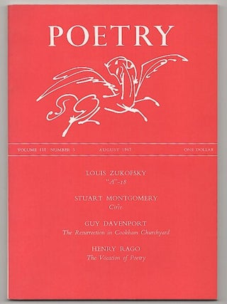 Item #179145 Poetry Volume 110 Number 5 August 1967. Louis ZUKOFSKY, Henry Rago, Guy...