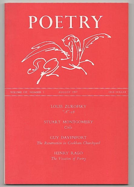 Item #179145 Poetry Volume 110 Number 5 August 1967. Louis ZUKOFSKY, Henry Rago, Guy Davenport, Stuart Montgomery.