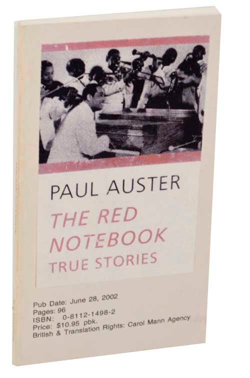 Item #179271 The Red Notebook True Stories. Paul AUSTER.