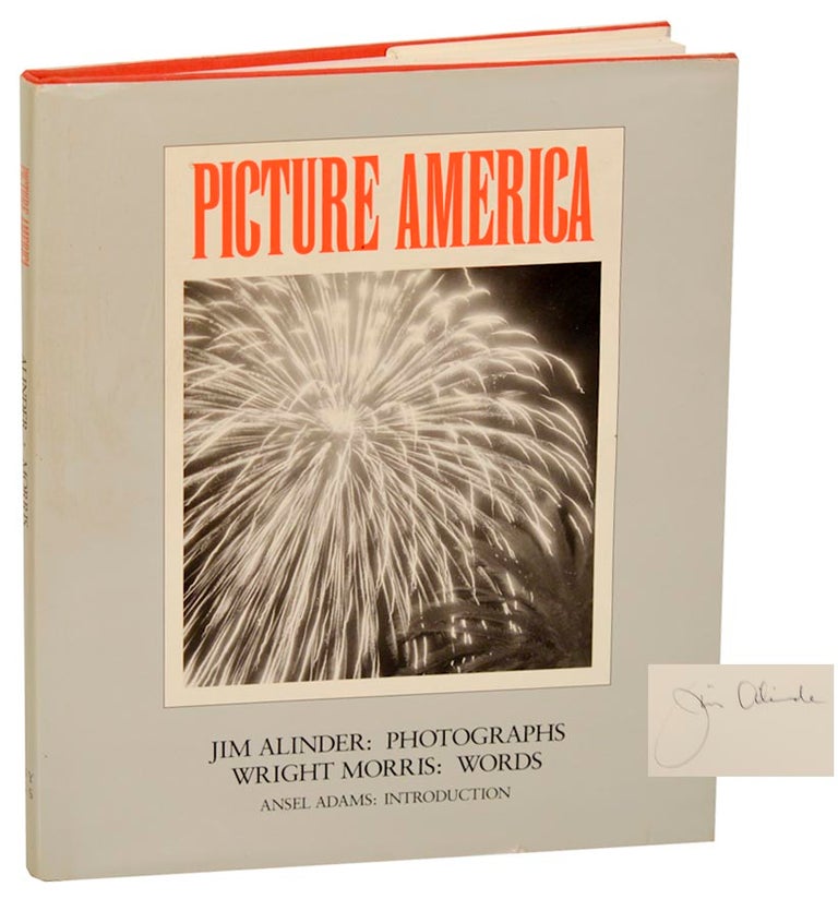 Item #179377 Picture America (Signed First Edition). Jim ALINDER, Wright Morris.