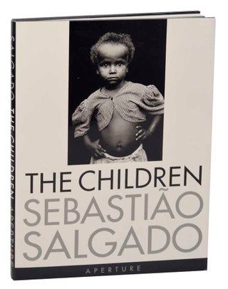 Item #179384 The Children: Refugees and Migrants. Sebastiao SALGADO