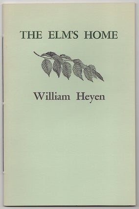 Item #179571 The Elm's Home. William HEYEN