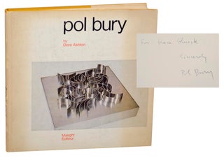 Item #179579 Pol Bury (Signed First Edition). Pol BURY, Dore Ashton