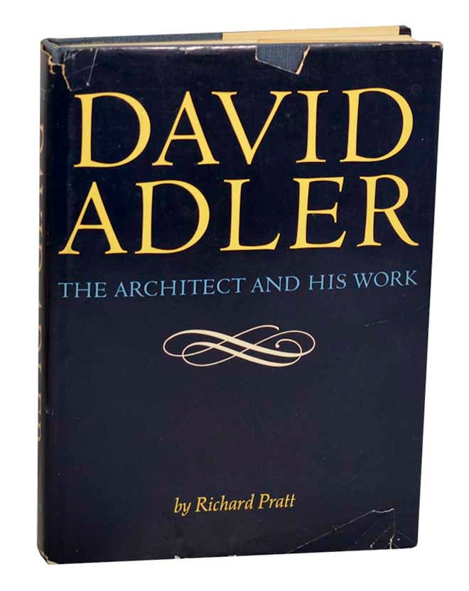 Item #179592 David Adler. Richard PRATT, Ezra Stoller.