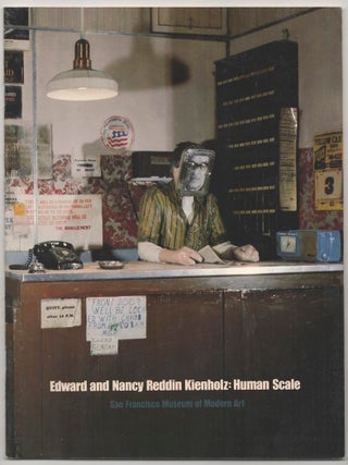 Item #179633 Edward and Nancy Redding Kienholz: Human Scale. Lawrence WESCHLER, Edward...