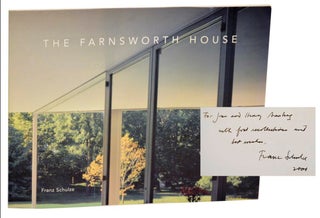 Item #179699 The Farnsworth House (Signed First Edition). Franz SCHULZE