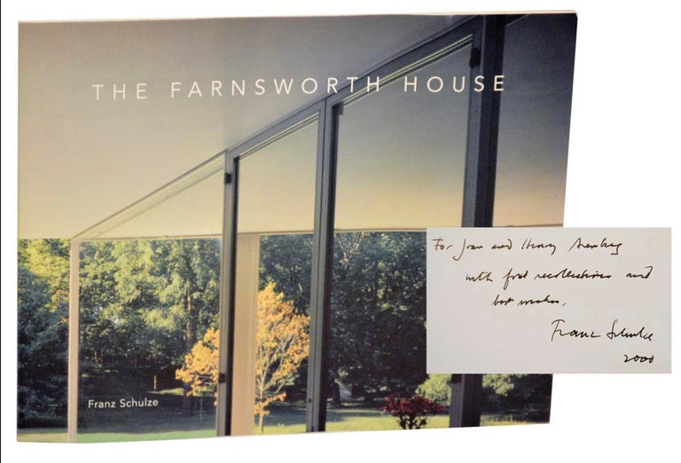 Item #179699 The Farnsworth House (Signed First Edition). Franz SCHULZE.
