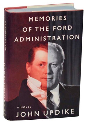 Item #179767 Memories of The Ford Administration. John UPDIKE