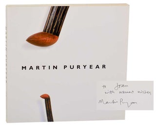Item #179840 Martin Puryear (Signed First Edition). Martin PURYEAR, Robert Storr Neal Benezra