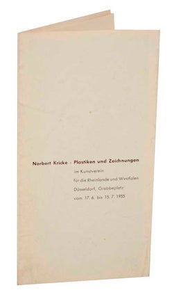 Item #180031 Norbert Kricke: Plastiken und Zeichnungen im Kunstverein. Norbert KRICKE, Franz...