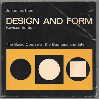 Item #180317 Design and Form: The Basic Course at the Bauhaus. Johannes ITTEN