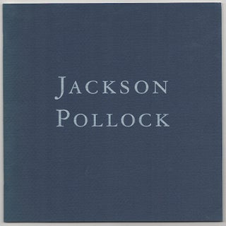 Item #180373 Jackson Pollock: Pollock in the Mid-Forties: A Close Up. Jackson POLLOCK