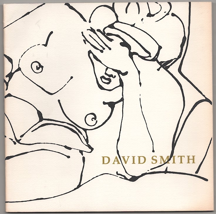 Item #180421 David Smith: Nudes - Drawings and Paintings from 1927-1964. David SMITH, Paul Cummings.