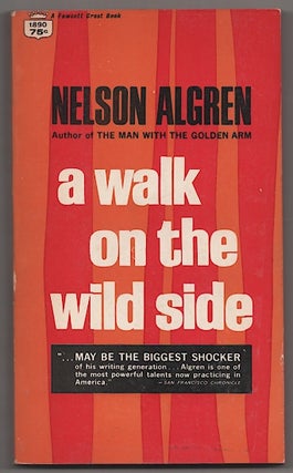 Item #180567 A Walk on the Wild Side. Nelson ALGREN