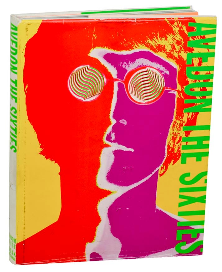 The Sixties by Richard AVEDON, Doon Arbus on Jeff Hirsch Books