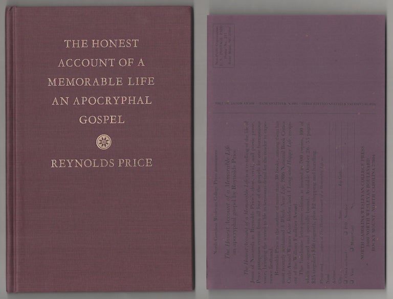 Item #180682 The Honest Account of a Memorable Life an Apocryphal Gospel. Reynolds PRICE.