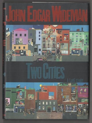 Item #180721 Two Cities. John Edgar WIDEMAN
