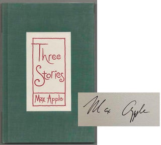 Item #180764 Three Stories (Signed Limited Edition). Max APPLE