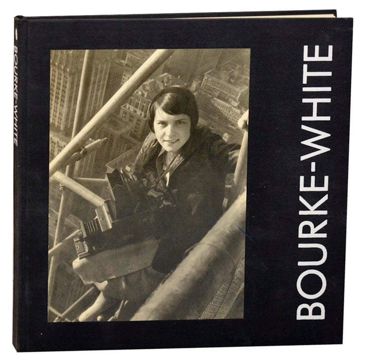 Item #180841 Bourke-White. Vicki GOLDBERG, Margaret Bourke-White.